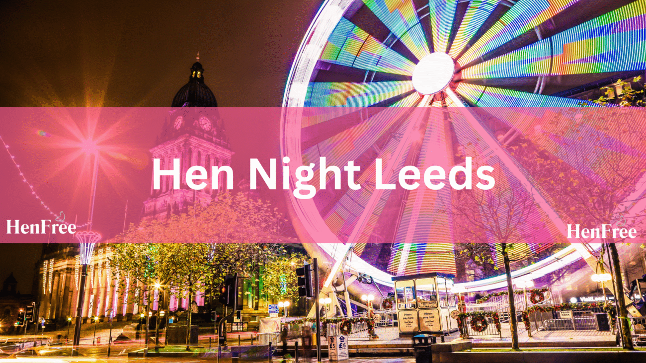 Hen Night Leeds