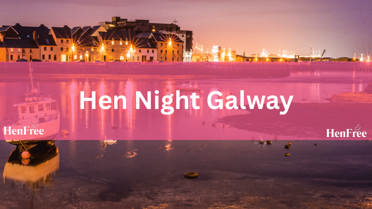 Hen Night Galway
