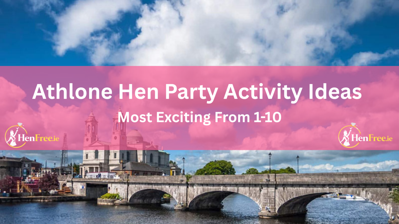 Athlone Hen Party Activity