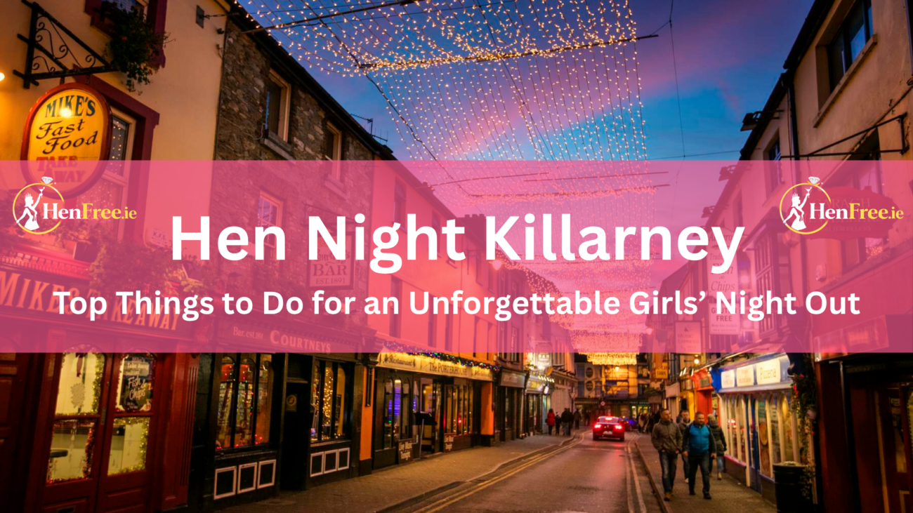 Hen Night Killarney
