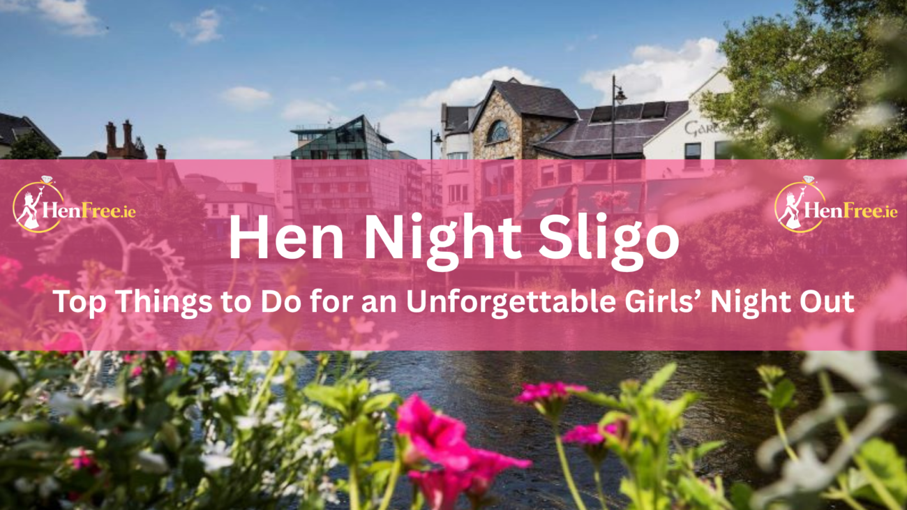 Hen Night Sligo