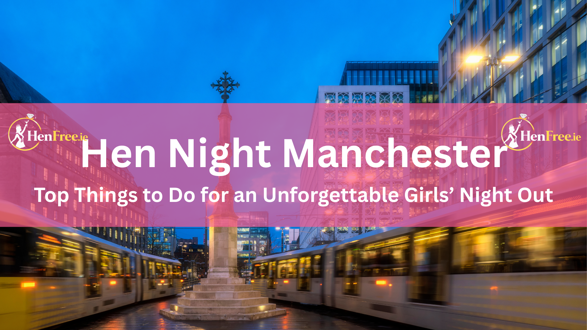 Hen Night Manchester