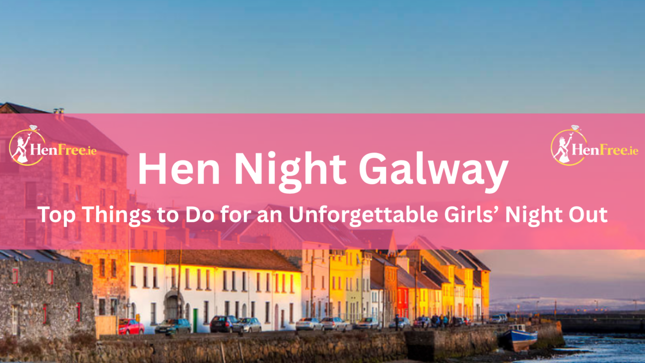 Hen Night Galway