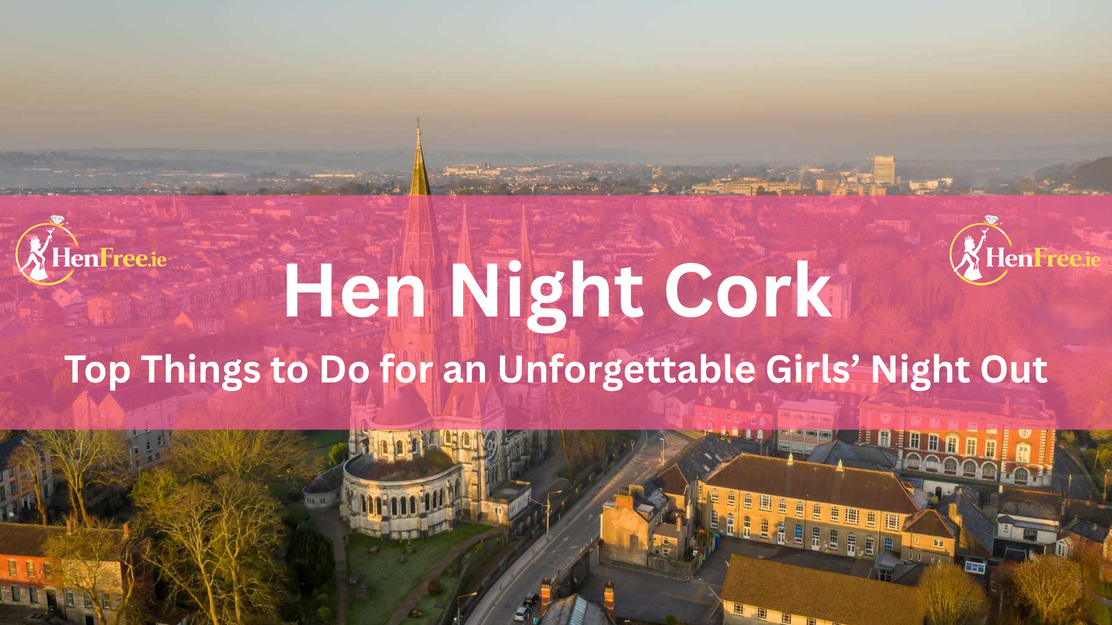 Hen Night Cork