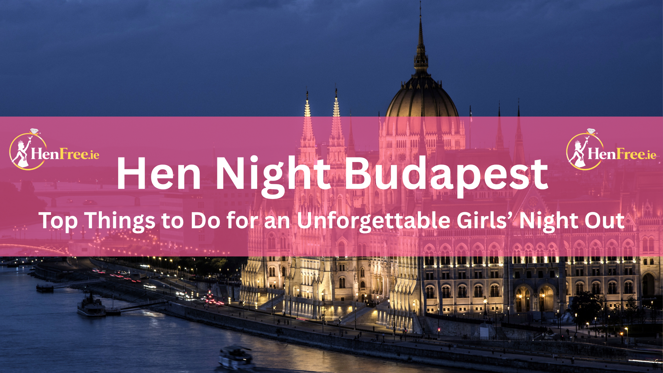 Hen Night Budapest