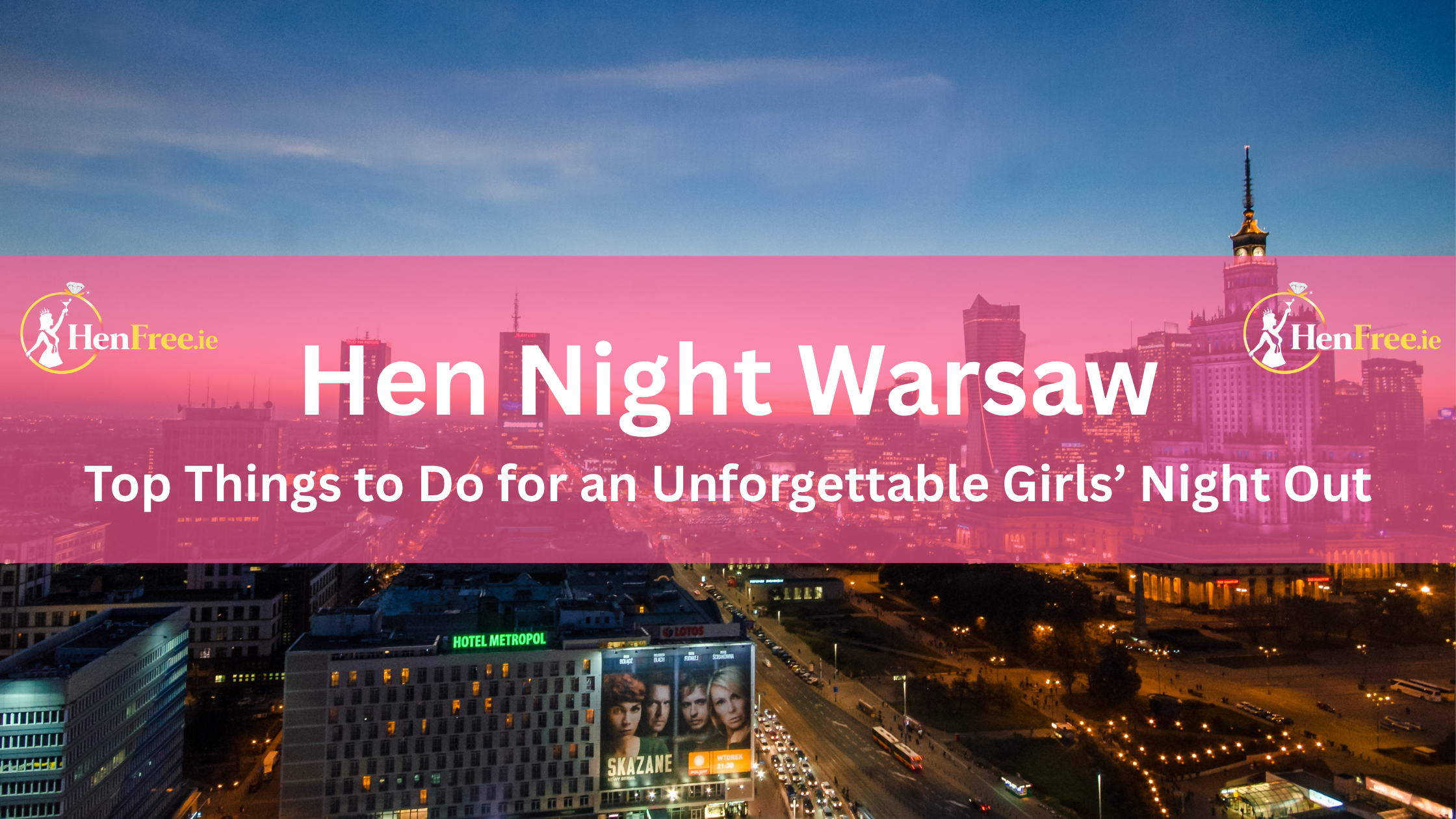Hen Night Warsaw